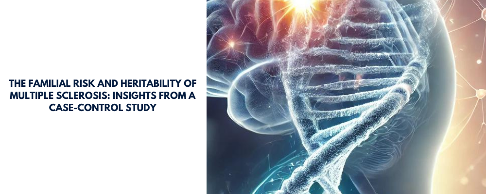 The Familial Risk and Heritability of Multiple Sclerosis: Insights from a Case-Control Study